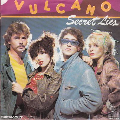 Vulcano - Secret Lies Vinyl Singles Vinyl Zeer Goed / Hoesje Goed "VINYLSINGLES.NL"
