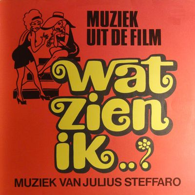 Julius Steffaro - Wat Zien Ik..? (Muziek Uit De Film) (LP)