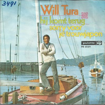 Will Tura - Hij Komt Terug Vinyl Singles Vinyl Zeer Goed / Hoesje Goed "VINYLSINGLES.NL"