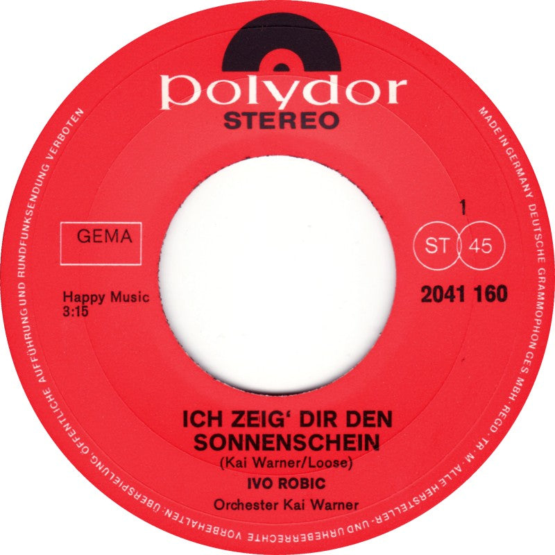 Ivo Robić - Ich Zeig' Dir Den Sonnenschein