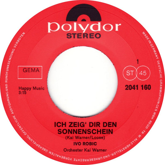 Ivo Robić - Ich Zeig' Dir Den Sonnenschein