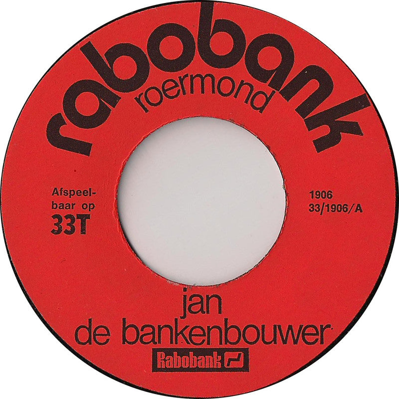 Jan De Bankenbouwer - Jan De Bankenbouwer Vinyl Singles