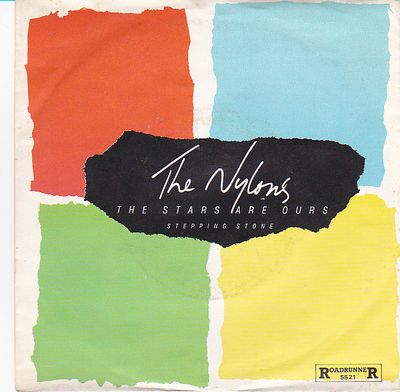 Nylons - The Stars Are Ours Vinyl Singles Vinyl Zeer Goed / Hoesje Sticker "VINYLSINGLES.NL"