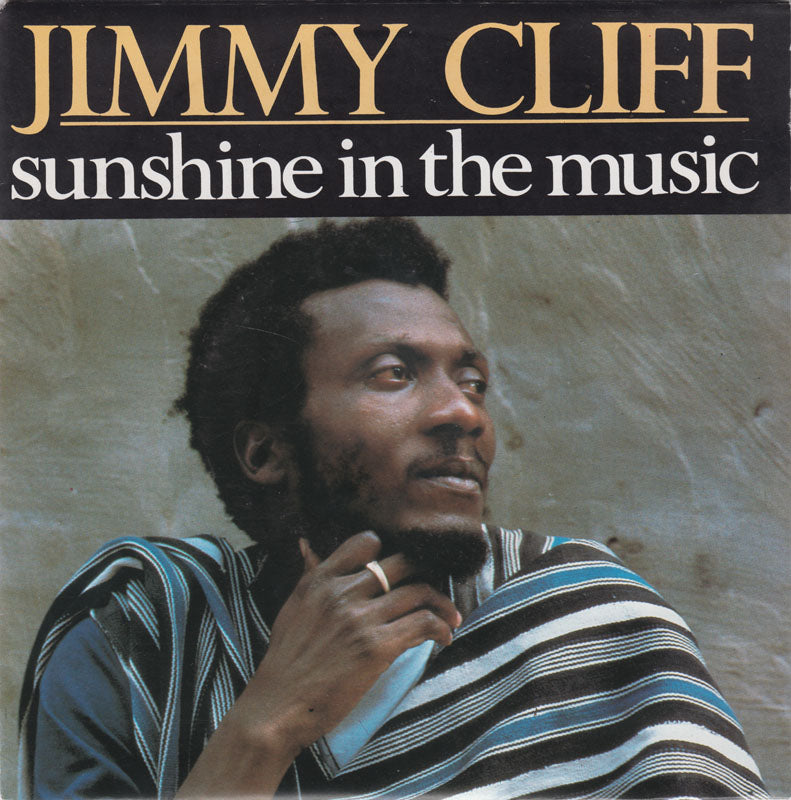 Jimmy Cliff - Sunshine In The Music