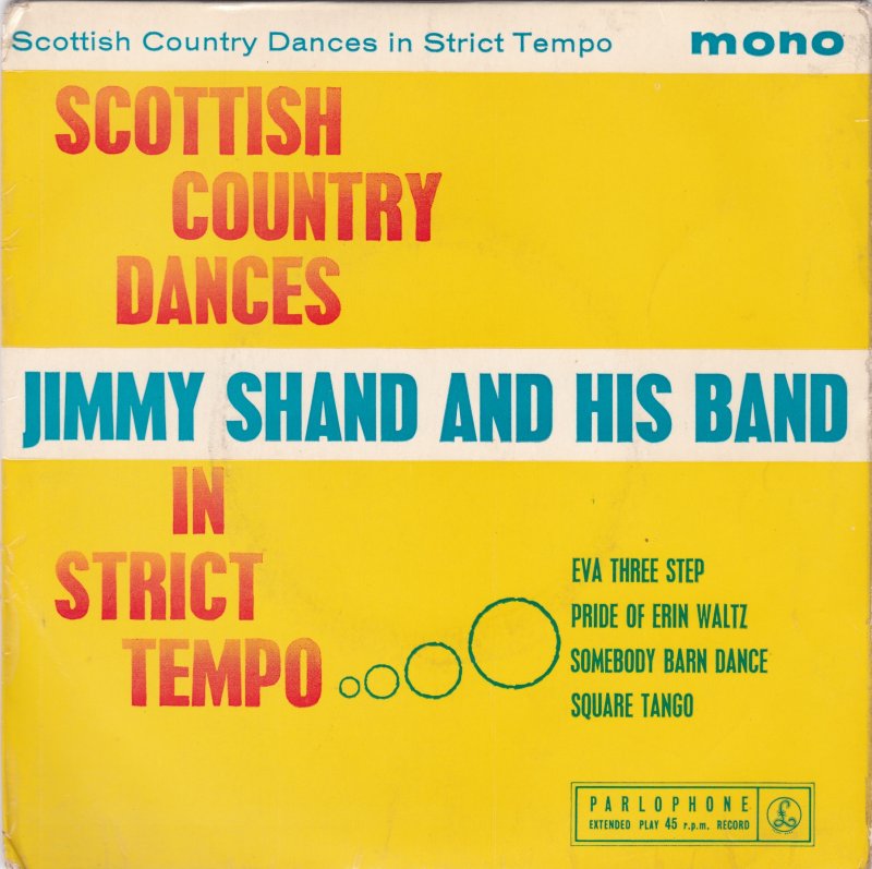 Jimmy Shand And His Band - Scottish Country Dances In Strict Tempo Vinyl Singles Vinyl Zeer Goed / Hoesje Goed "VINYLSINGLES.NL"
