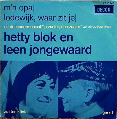 Hetty Blok En Leen Jongewaard - M'n Opa