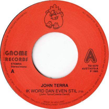 John Terra - Ik Word Dan Even Stil