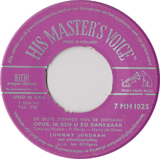 Johnny Jordaan - Opoe, Ik Ben U Zo Dankbaar Vinyl Singles Vinyl Zeer Goed / Hoesje Generic "VINYLSINGLES.NL"