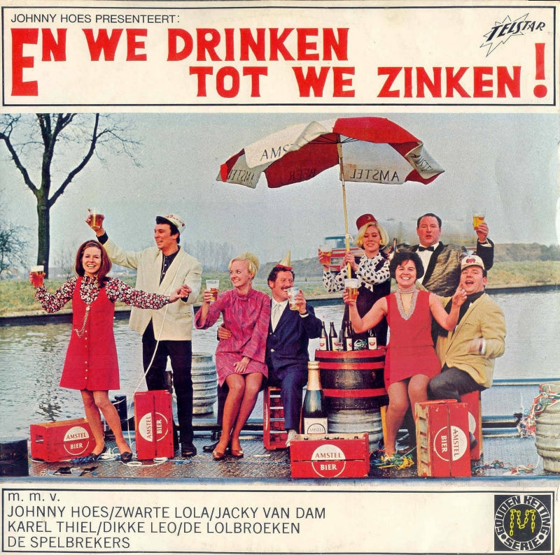 Various - Johnny Hoes Presenteert: En We Drinken Tot We Zinken ! (LP) 51277