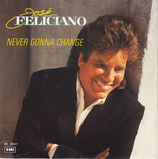 José Feliciano - Never Gonna Change
