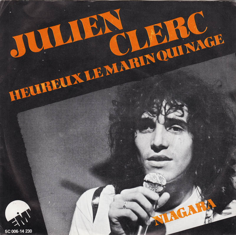 Julien Clerc - Heureux Le Marin Qui Nage 38570 Vinyl Singles VINYLSINGLES.NL