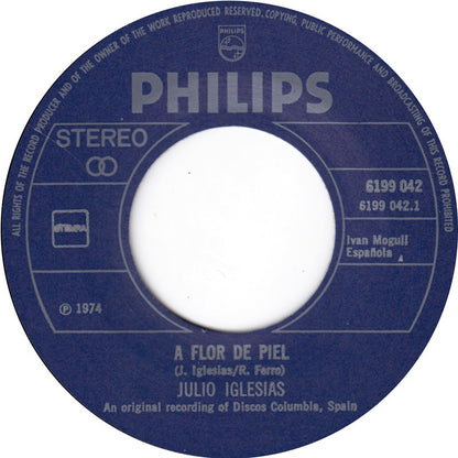 Julio Iglesias - A Flor De Piel Vinyl Singles Vinyl Very Good (VG) <br> Hoes Generic