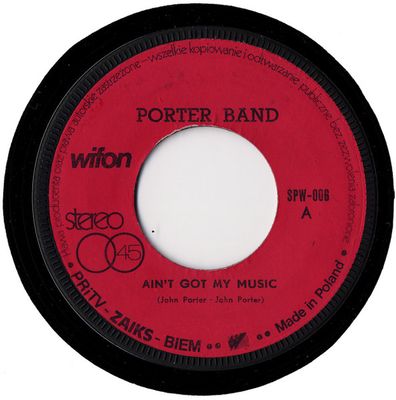 Porter Band - Ain't Got My Music Vinyl Singles Media VG+ / Sleeve Generic
