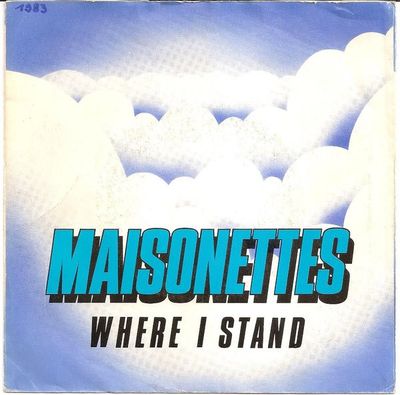 Maisonettes - Where I Stand Vinyl Singles Media VG+ / Sleeve G+
