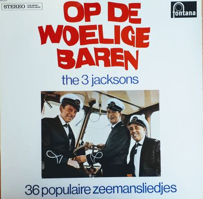 3 Jacksons - Op De Woelige Baren - 36 Populaire Zeemansliedjes (LP)