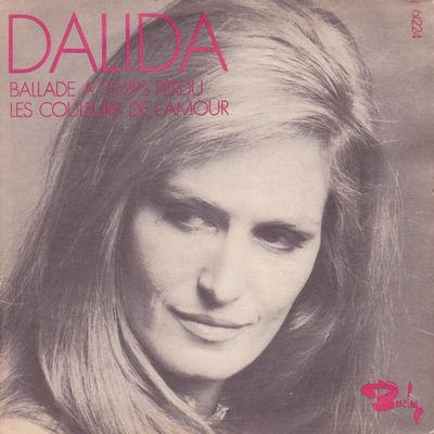 Dalida - Ballade A Temps Perdu Vinyl Singles Vinyl (VG) <br> Hoes (G+)