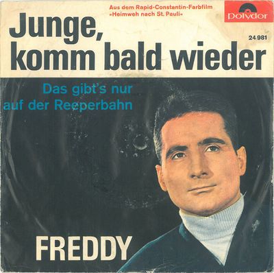 Freddy Quinn - Junge, Komm Bald Wieder