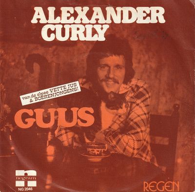 Alexander Curly - Guus Vinyl Singles Vinyl Zeer Goed / Hoesje Plakband "VINYLSINGLES.NL"