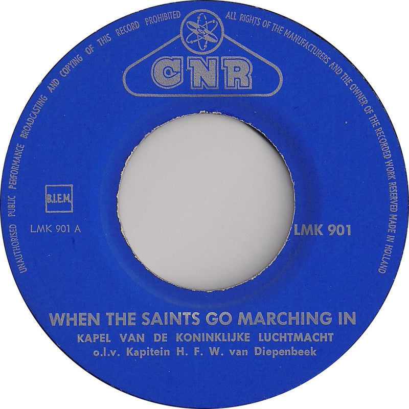 Kapel Van De Koninklijke Luchtmacht - When The Saints Go Marching In