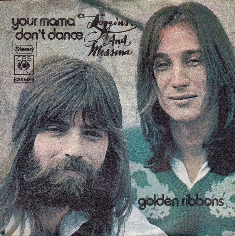 Loggins And Messina - Your Mama Don't Dance