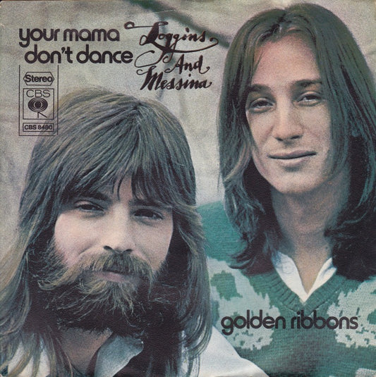 Loggins And Messina - Your Mama Don't Dance