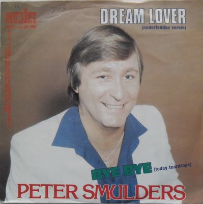 Peter Smulders - Dream Lover (Nederlandse Versie)