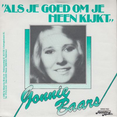 Gonnie Baars - Als Je Goed Om Je Heen Kijkt Vinyl Singles Media: VG <br> Hoes: G+
