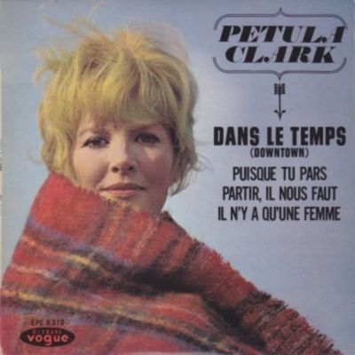 Petula Clark - Dans Le Temps = Downtown