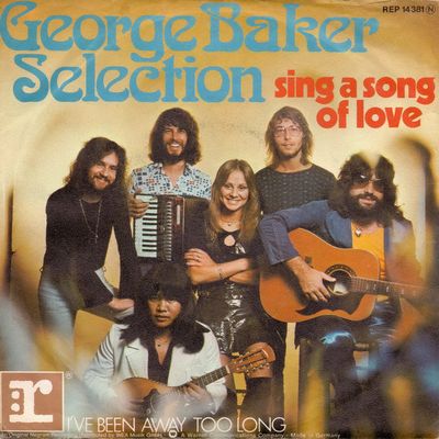 George Baker Selection - Sing A Song Of Love strato Vinyl Singles