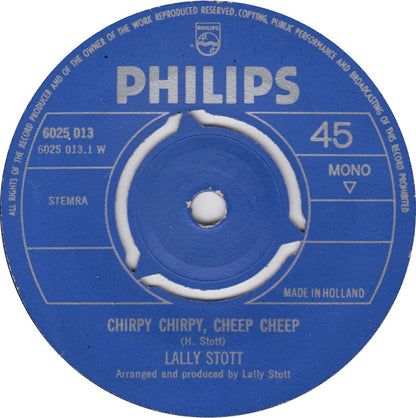 Lally Stott - Chirpy Chirpy, Cheep Cheep 38891 Vinyl Singles Goede Staat