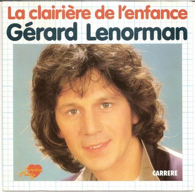 Gérard Lenorman - La Clairière De L'enfance