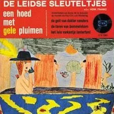 Leidse Sleuteltjes - Een Hoed Met Gele Pluim Vinyl Singles Vinyl Zeer Goed / Hoesje Goed "VINYLSINGLES.NL"