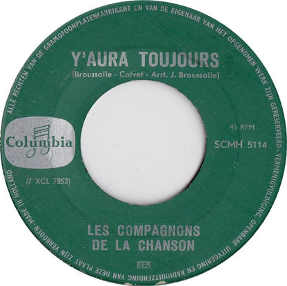 Les Compagnons De La Chanson - Y'Aura Toujours