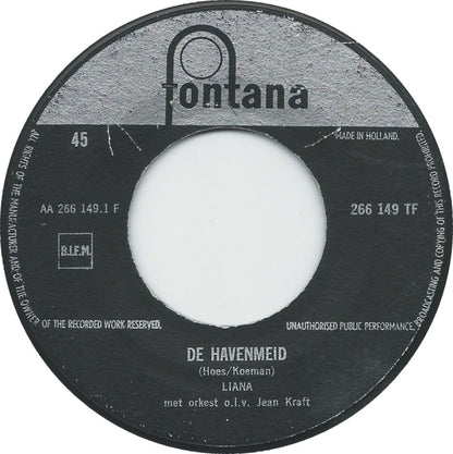 Liana - De Havenmeid 38872 Vinyl Singles Goede Staat