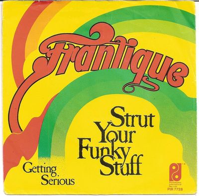 Frantique - Strut Your Funky Stuff