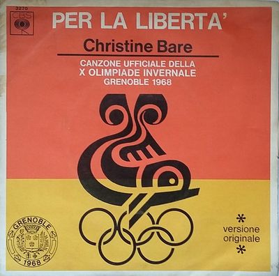 Christine Bare - Per La Libertà - Canzone Ufficiale Della X Olimpiade Invernale Grenoble 1968