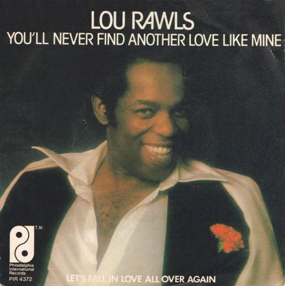 Lou Rawls - You'll Never Find Another Love Like Mine