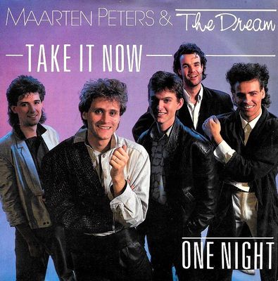 Maarten Peters & The Dream - Take It Now Vinyl Singles Media VG+ / Sleeve G+
