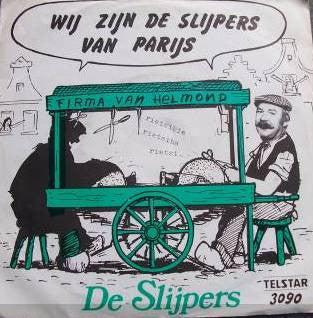 Slijpers - Wij Zijn De Slijpers Van Parijs Vinyl Singles Vinyl Zeer Goed / Hoesje Goed "VINYLSINGLES.NL"