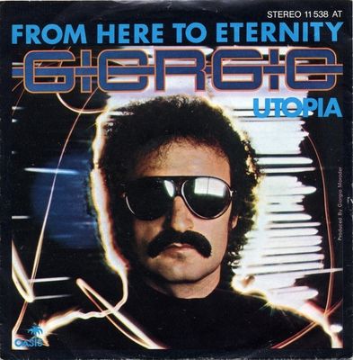 Giorgio Moroder - From Here To Eternity