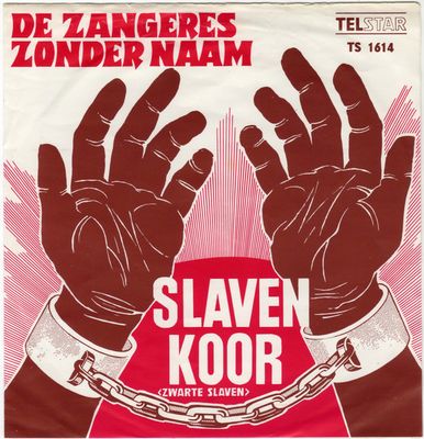 Zangeres Zonder Naam - Slavenkoor (Zwarte Slaven) Vinyl Singles Media VG+ / Sleeve G+