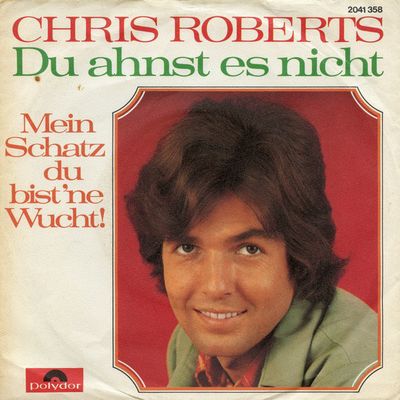 Chris Roberts - Du Ahnst Es Nicht