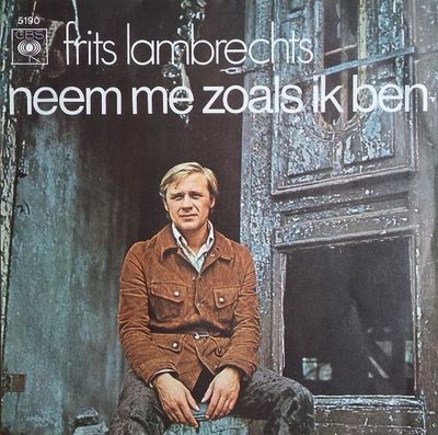 Frits Lambrechts - Neem Me Zoals Ik Ben