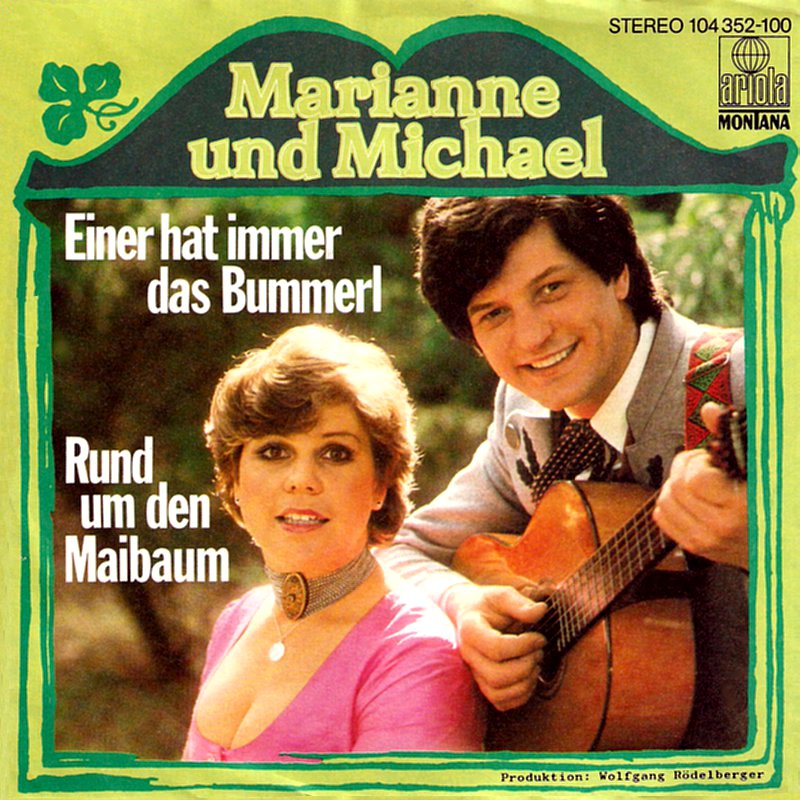 Marianne & Michael - Einer Hat Immer Das Bummerl
