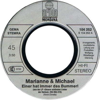 Marianne & Michael - Einer Hat Immer Das Bummerl