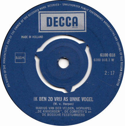 Marius van der Velden - Ik Ben Zo Vrij As Unne Vogel