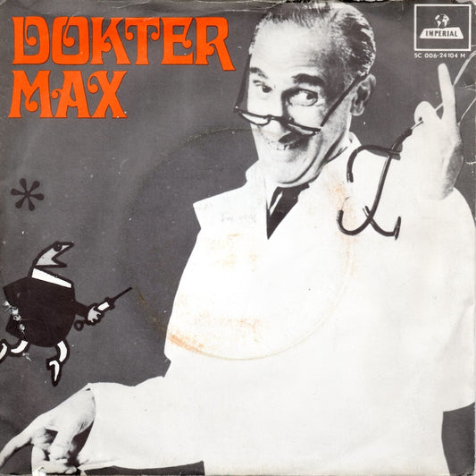 Max Tailleur - Dokter Max 36168 Vinyl Singles Goede Staat