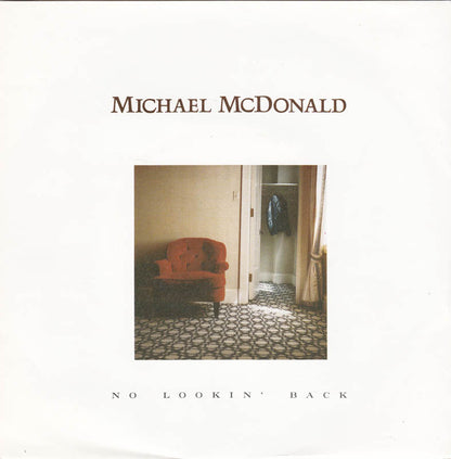 Michael McDonald - No Lookin' Back Vinyl Singles