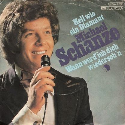Michael Schanze - Hell Wie Ein Diamant Vinyl Singles