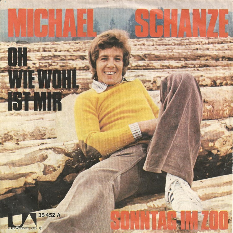 Michael Schanze - Oh Wie Wohl Ist Mir